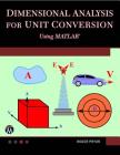 Dimensional Analysis for Unit Conversions Using MATLAB Cover Image