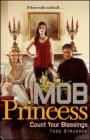 Count Your Blessings (Mob Princess #3) By Todd Strasser Cover Image