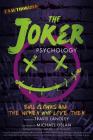 The Joker Psychology: Evil Clowns and the Women Who Love Them Volume 12 Cover Image