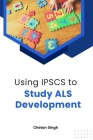 Using IPSCS to Study ALS Development Cover Image