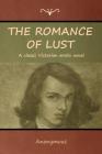 The Romance of Lust: A classic Victorian erotic novel Cover Image