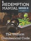 Redemption Manual 6.0 - The Uniform Commercial Code: UCC Supplemental By Sovereign Filing Solutions Cover Image