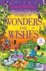 Stories of Wonders and Wishes (Bumper Short Story Collections) By Enid Blyton Cover Image