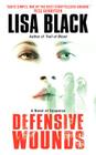 Defensive Wounds (Theresa MacLean Novels #4) By Lisa Black Cover Image