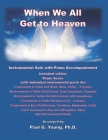 When We All Get to Heaven: Instrumental Solo with Piano Accompaniment Cover Image