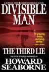 Divisible Man - The Third Lie By Howard Seaborne Cover Image
