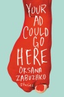 Your Ad Could Go Here: Stories By Oksana Zabuzhko, Nina Murray (Editor), Halyna Hryn (Translator) Cover Image