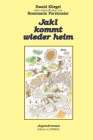 Jakl kommt wieder heim: nach einem Roman von Rosemarie Forstmaier Cover Image