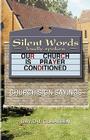Silent Words Loudly Spoken By David J. Claassen Cover Image