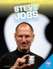 Steve Jobs: Visionary Founder of Apple (Newsmakers) By Marylou Morano Kjelle Cover Image
