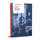 Carl Beam: Life & Work Cover Image