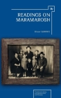 Readings on Maramarosh (Holocaust: History and Literature) By Elieser Slomovic, Caryn Landy (Editor), Aryeh Cohen (Editor) Cover Image