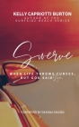 Swerve: When Life Throws Curves, But God Said Live By Kelly Capriotti Burton Cover Image
