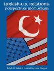 Turkish-U.S. Relations: Perspectives From Ankara By Ralph H. Salmi, Gonca Bayraktar Durgun Cover Image