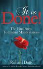 It Is Done!: The Final Step To Instant Manifestations Cover Image