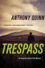 Trespass: A Detective Daly Mystery By Anthony Quinn Cover Image
