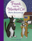 Frank and the Masked Cat By Martha Brockenbrough, Jon Lau (Illustrator) Cover Image