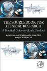 The Sourcebook for Clinical Research: A Practical Guide for Study Conduct Cover Image