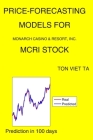 Price-Forecasting Models for Monarch Casino & Resort, Inc. MCRI Stock By Ton Viet Ta Cover Image