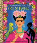 My Little Golden Book About Frida Kahlo By Silvia López, Elisa Chavarri (Illustrator) Cover Image