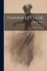 Daphnis Et Chloé: Ballet En 3 Parties By Maurice Ravel Cover Image