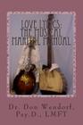 Love Lyrics: The Musical Marital Manual By Don Wendorf Psy D. Cover Image