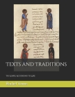 Texts and Traditions: The Gospel According to Luke By Rachel Towns Cover Image