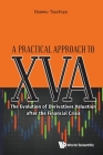 Practical Approach to Xva, A: The Evolution of Derivatives Valuation After the Financial Crisis Cover Image