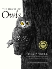 The House of Owls By Tony Angell Cover Image