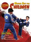 Martial Arts for Children: Winning Ways (Mastering Martial Arts #10) By Nathan Johnson Cover Image