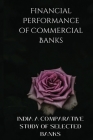 Financial Performance of Commercial Banks in India A Comparative Study of Selected Banks By Chandan Cover Image