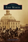 Fort Worth By Dawn Youngblood  Cover Image