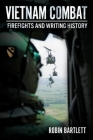 Vietnam Combat: Firefights and Writing History Cover Image