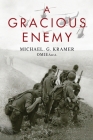 A Gracious Enemy By Michael G. Kramer Omieau Cover Image