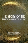 The Story Of The Hermetic Brotherhood Of Light Cover Image