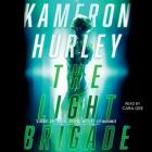 The Light Brigade By Kameron Hurley, Cara Gee (Read by), Jackie Sanders (Read by) Cover Image