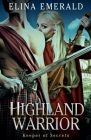 Highland Warrior: Keeper of Secrets By Elina Emerald Cover Image