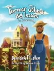 Farmer John's Big Lesson: In Community By Detreich Fluellen Cover Image