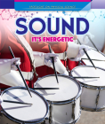 Sound: It's Energetic By Christine Honders Cover Image