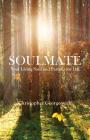 Soulmate: Your Living Soul and Partner for Life Cover Image