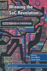 Winning the Soc Revolution: Experiences in Real Design By Grant Martin (Editor), Henry Chang (Editor) Cover Image