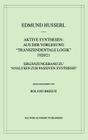 Aktive Synthesen: Aus Der Vorlesung Transzendentale Logik 1920/21: Ergänzungsband Zu 