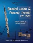 Classical Solos & Famous Themes for Oboe By Larry E. Newman Cover Image
