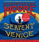 The Serpent of Venice Low Price CD: A Novel By Christopher Moore, Euan Morton (Read by) Cover Image