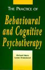 The Practice of Behavioural and Cognitive Psychotherapy Cover Image