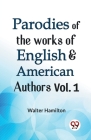 Parodies Of The Works Of English & American Authors Vol. 1 Cover Image