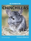 My Favorite Pet: Chinchillas Cover Image