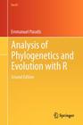 Analysis of Phylogenetics and Evolution with R (Use R!) By Emmanuel Paradis Cover Image