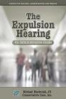 The Expulsion Hearing: An Administrative Guide Cover Image
