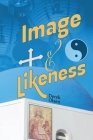 Image and Likeness By Derek Olsen Cover Image